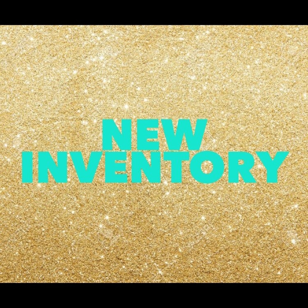 New inventory coming soon!